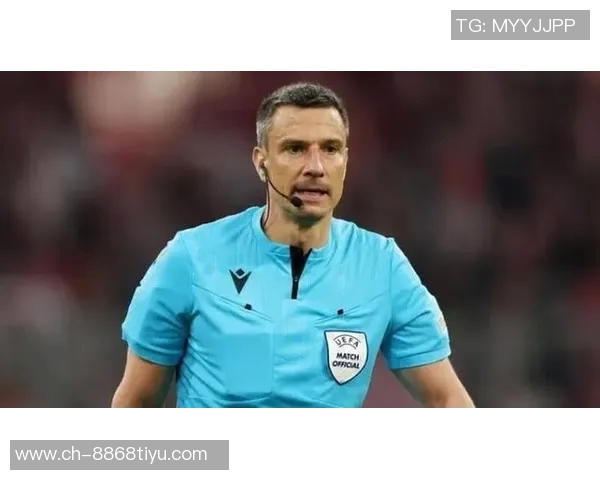 欧足联宣布切尔西对巴萨欧冠裁判阵容斯洛文尼亚主裁温契奇执法